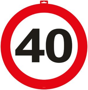 40th Birthday Traffic Sign Door Sign - 47cm