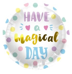 Foil Balloon 'Have a Magical Day' - 45 cm