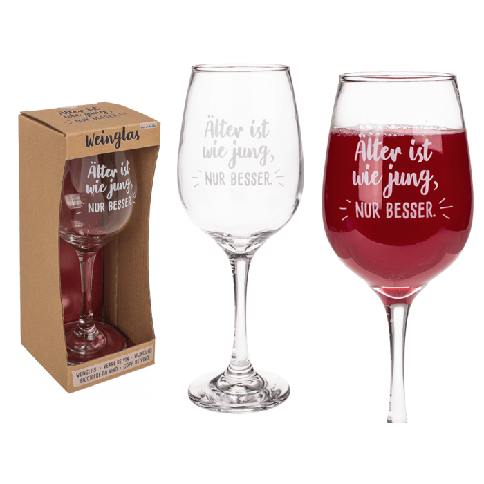 Wine glass, Älter ist wie jung, nur besser,